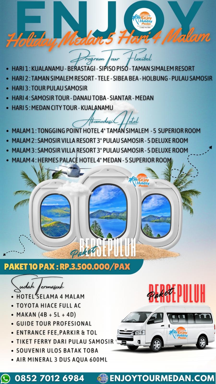 Enjoy Holiday Medan 5 Hari 4 Malam